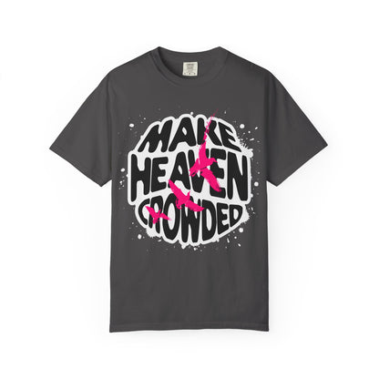 Make Heaven Crowded