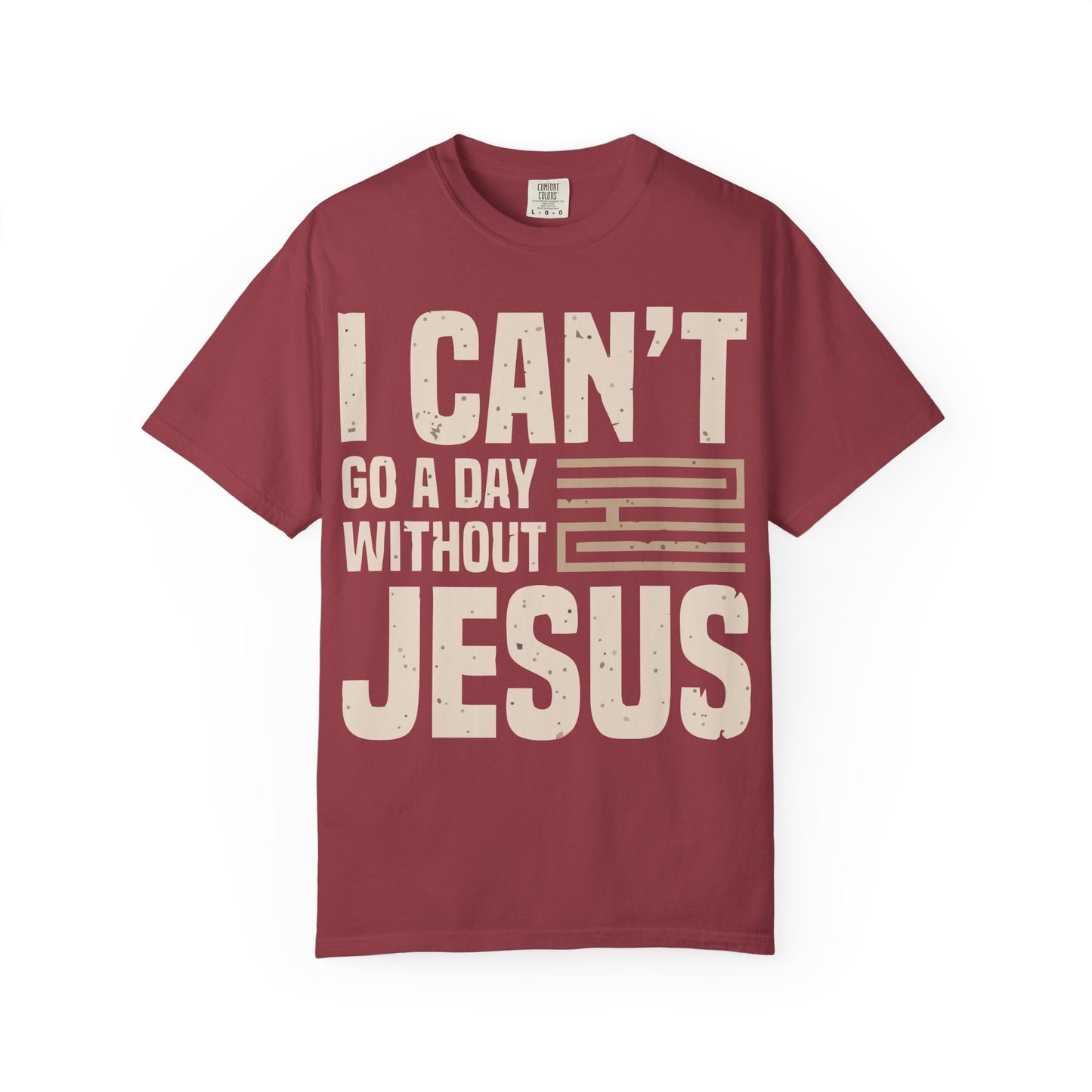 I Can't Go A Day Without Jesus