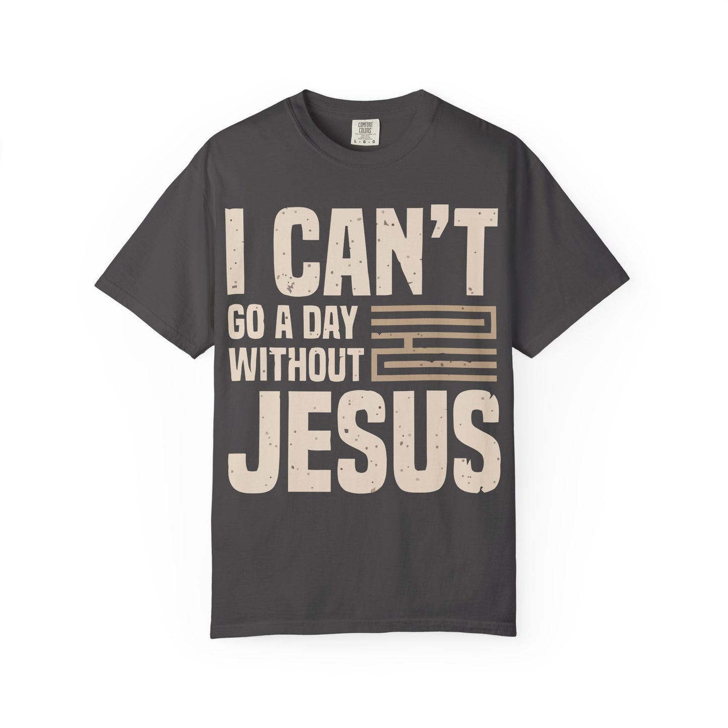 I Can't Go A Day Without Jesus