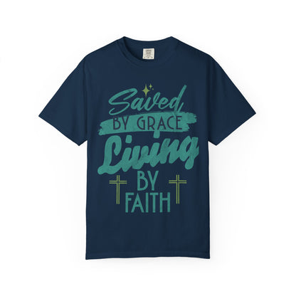 Saved by Grace Living by Faith