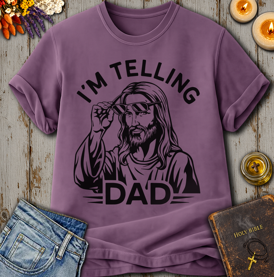 I'm Telling Dad T-Shirt