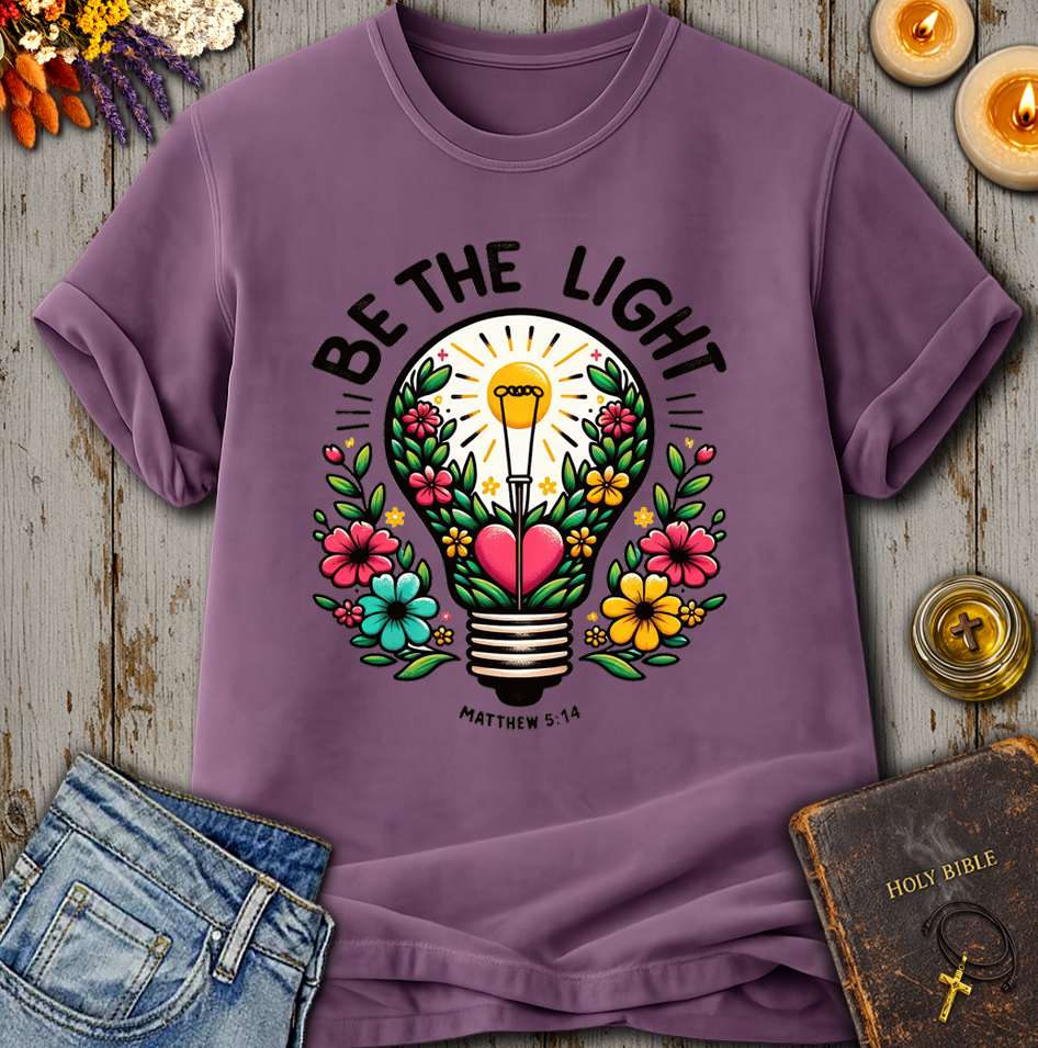 Be The Light Matthew 5:14 T-Shirt