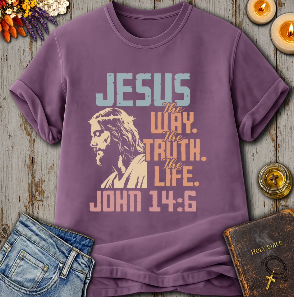 Jesus The Way The Truth The Life John 14:6 T-Shirt
