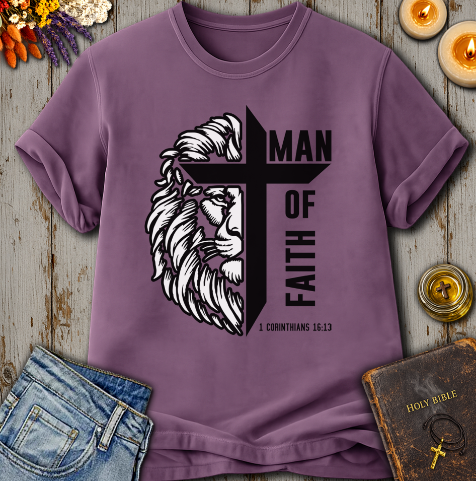 Man Of Faith - 1 Corinthians 16:13 T-Shirt