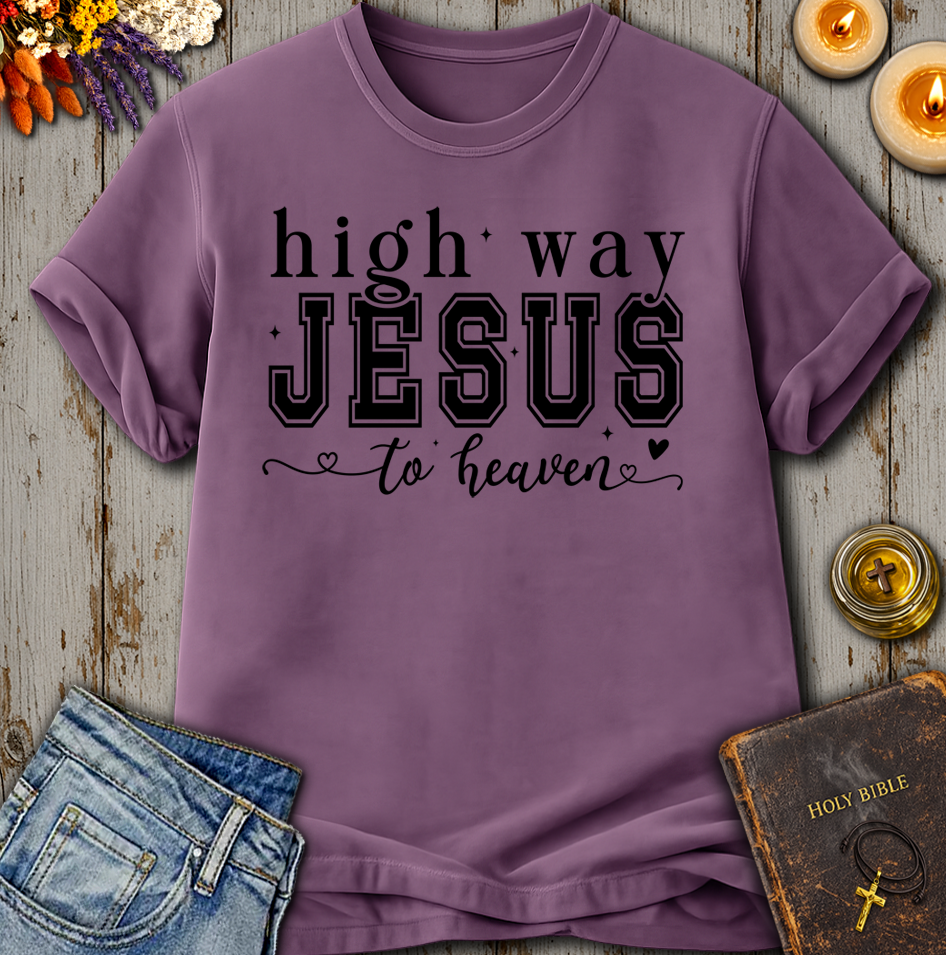 Jesus- Highway To Heaven T-Shirt