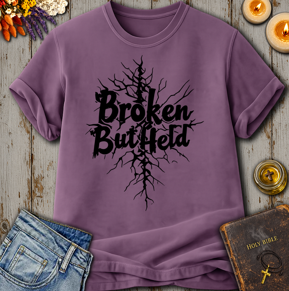 Broken But Held T-Shirt