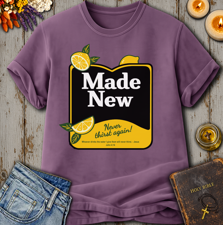 Made New John 4:14 T-Shirt