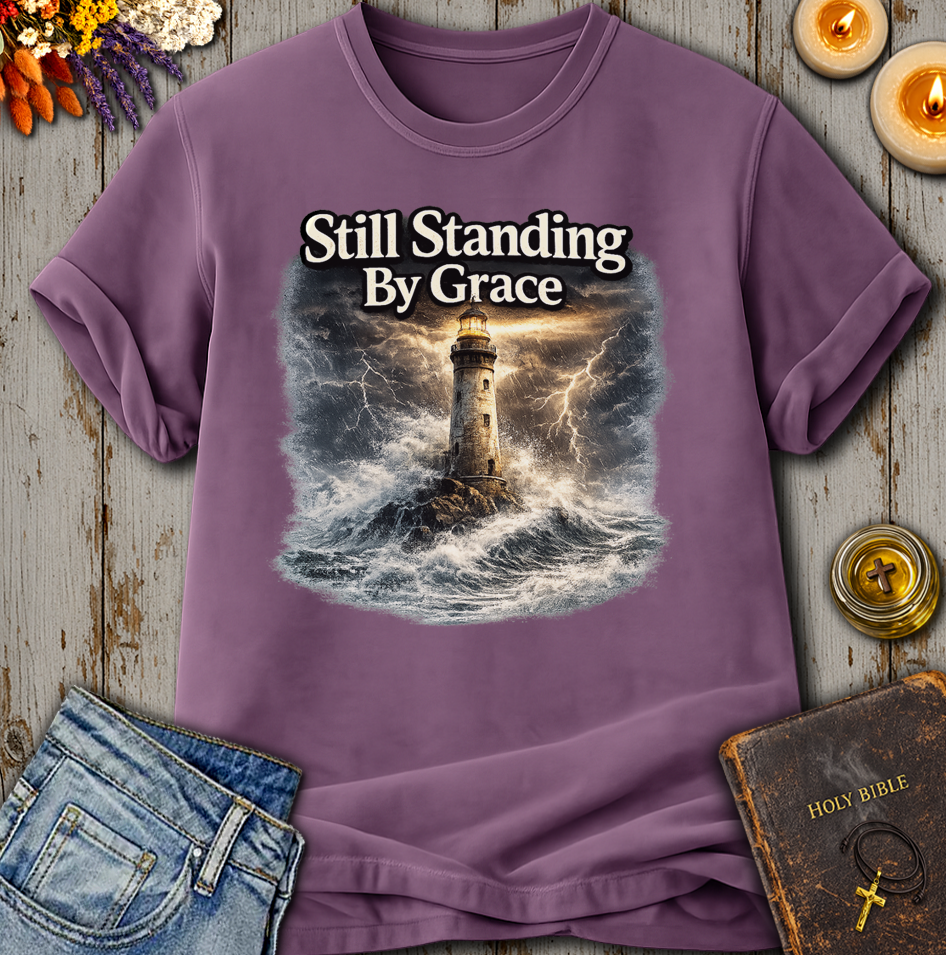 Still Standing By Grace T-Shirt