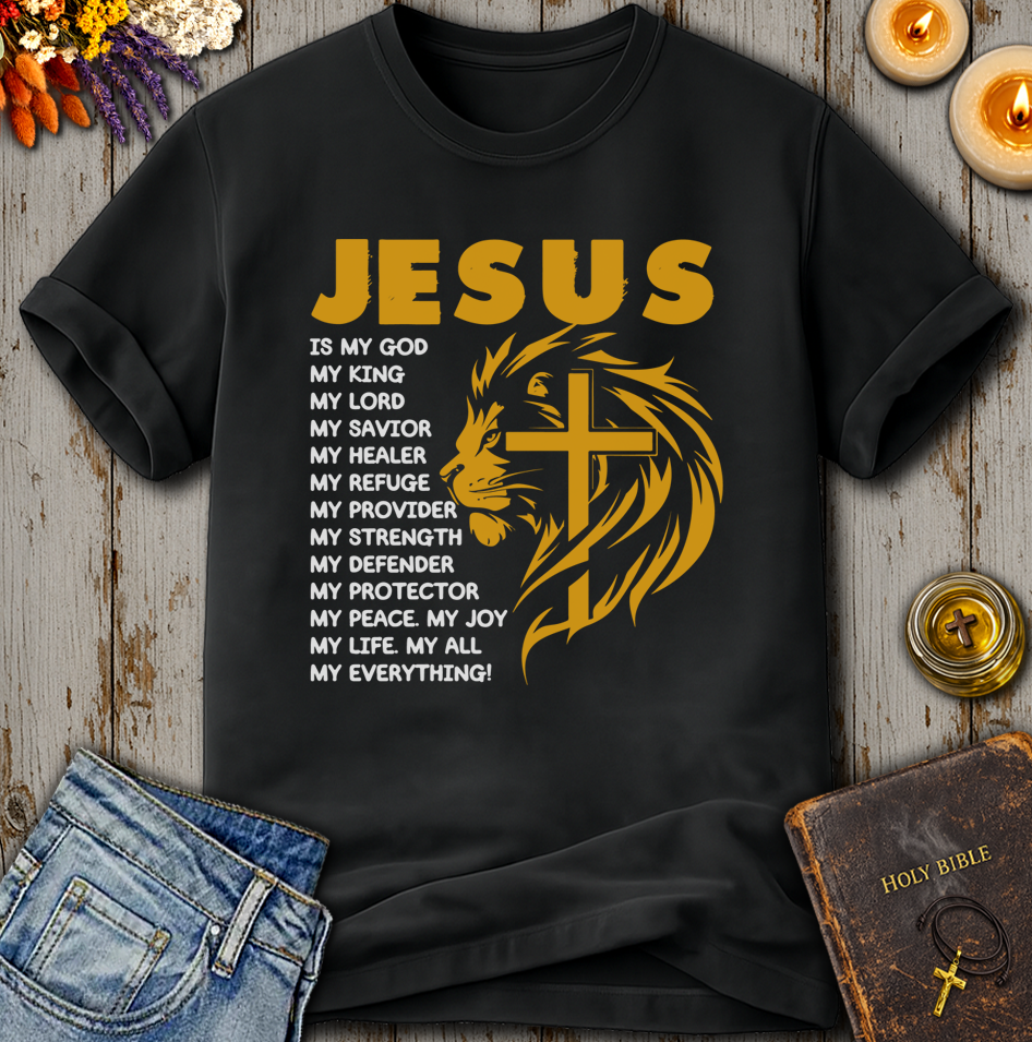 Jesus Is My Everything T-Shirt