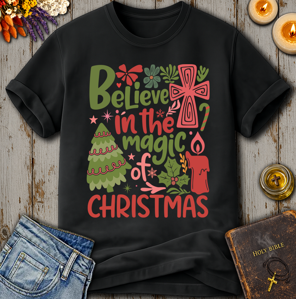 Believe In The Magic Of Christmas T-Shirt
