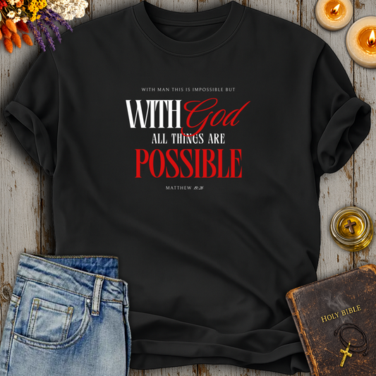 With God All Things Possible T-Shirt