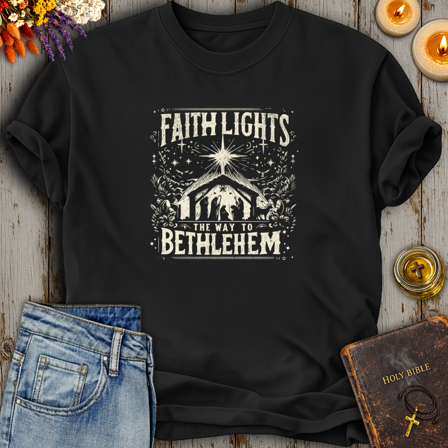 Faith Lights The Way To Bethlehem T-Shirt