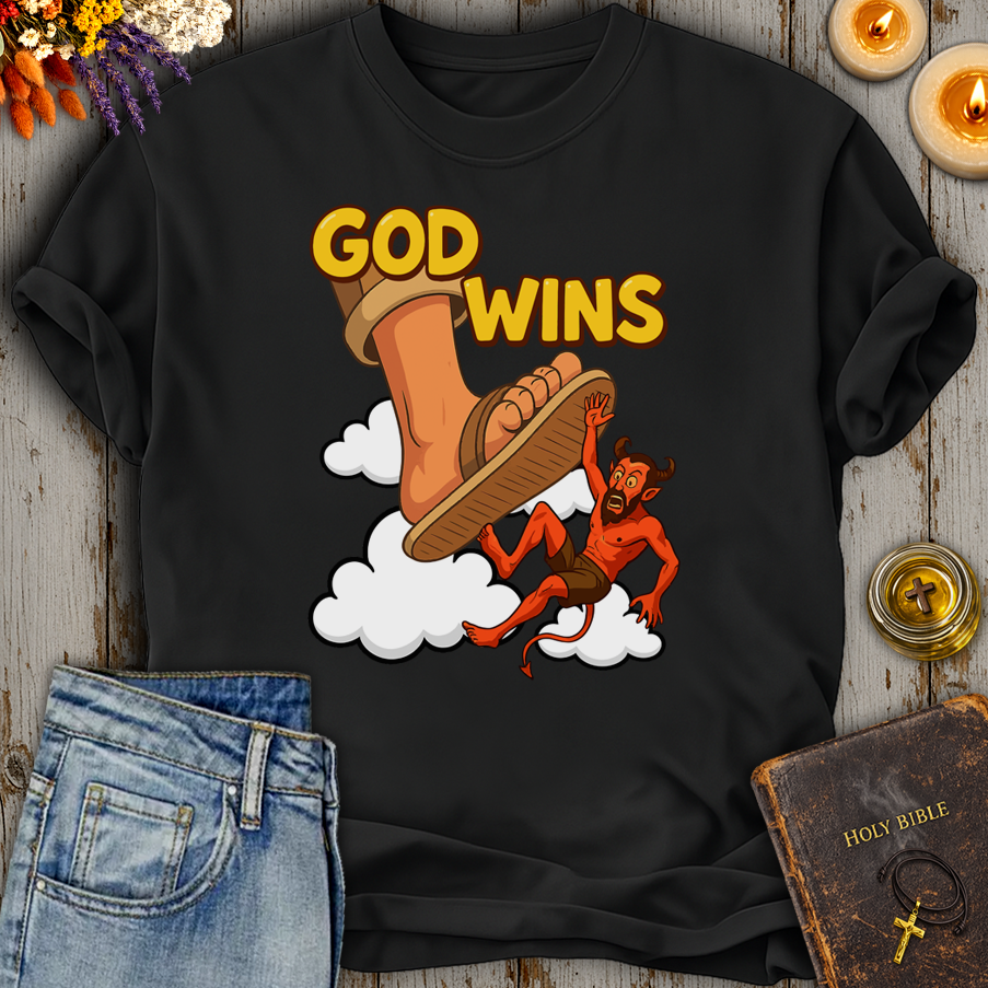 God Wins T-Shirt