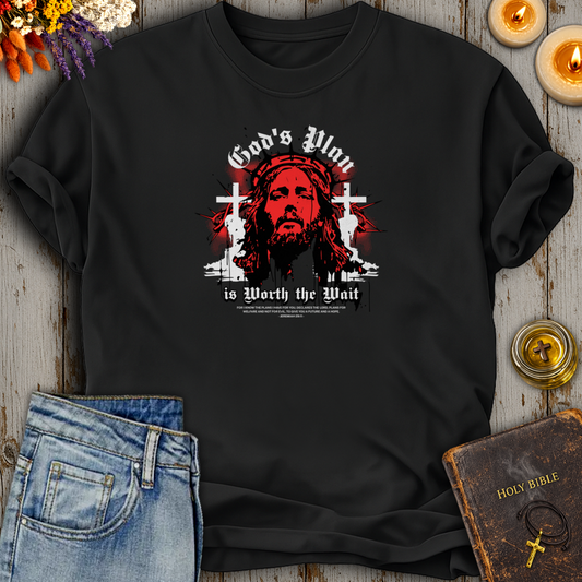 Gods Plan Is Worth The Wait T-Shirt