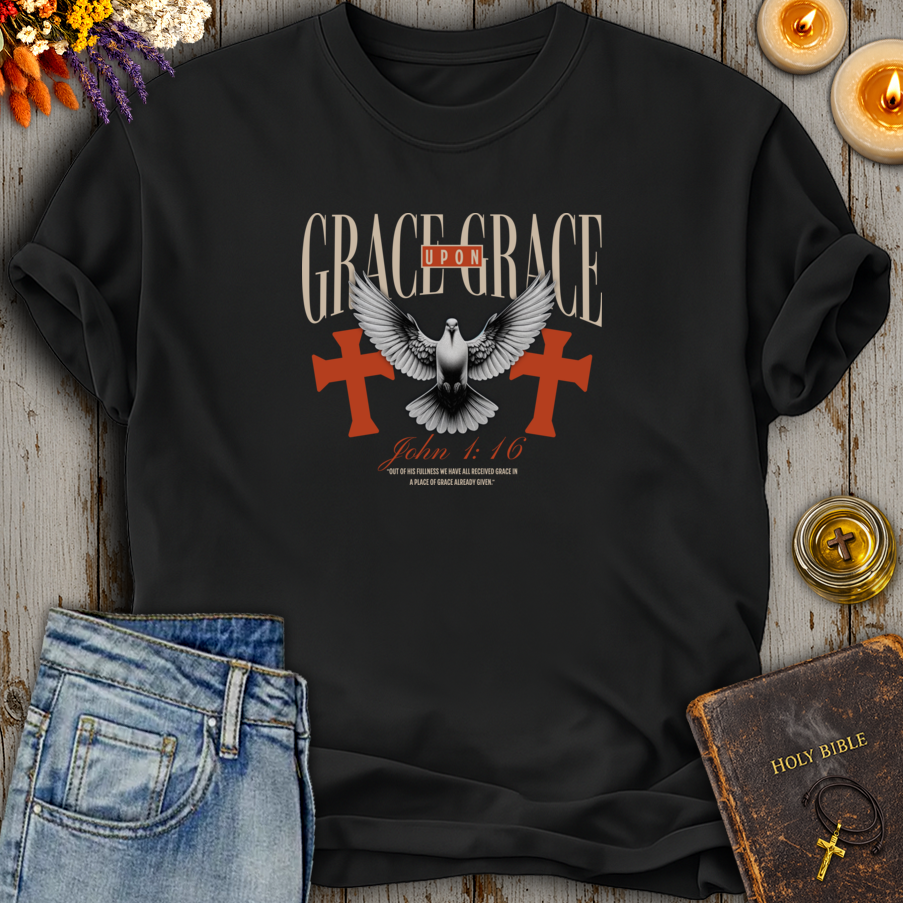 Grace Upon Grace John 1:16 T-Shirt
