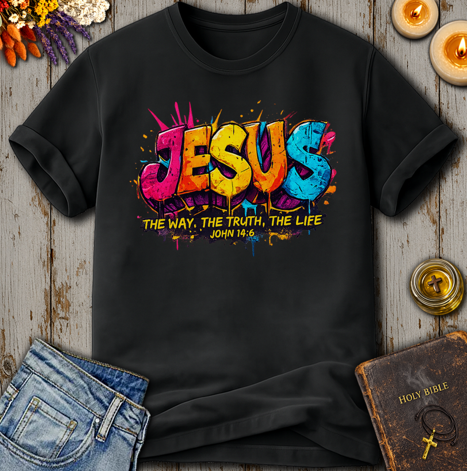 Jesus The Way The Truth The Life John 14:6 T-Shirt