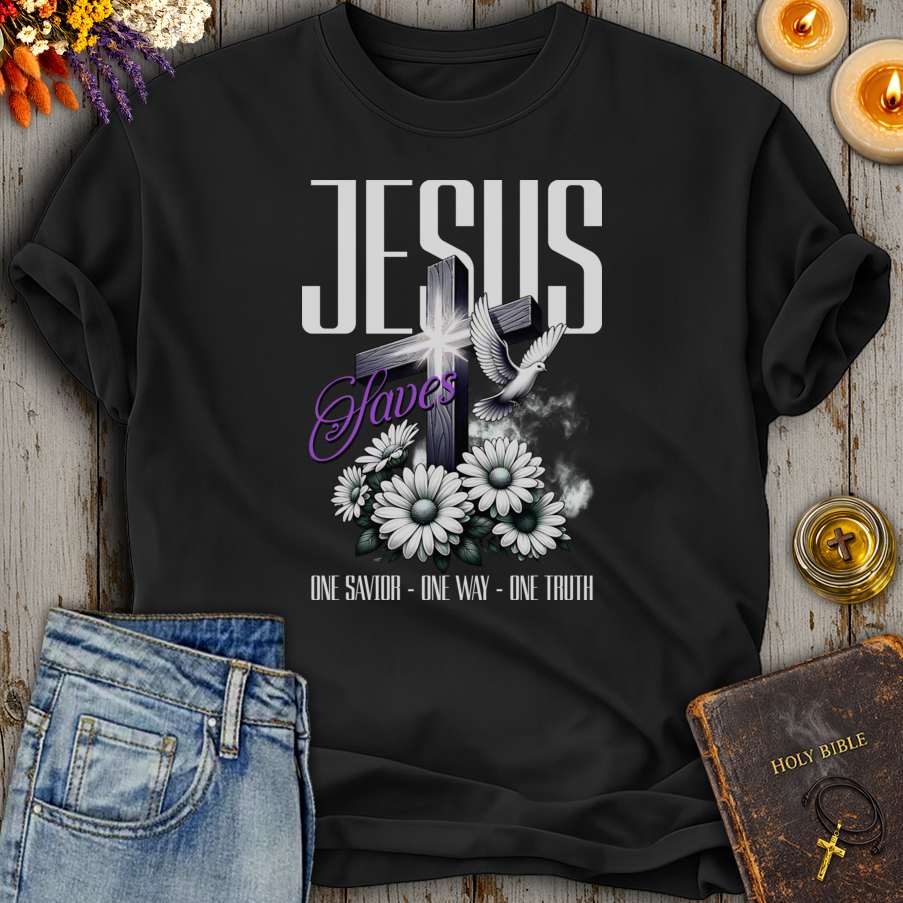 One Savior - One Way - One Truth T-Shirt