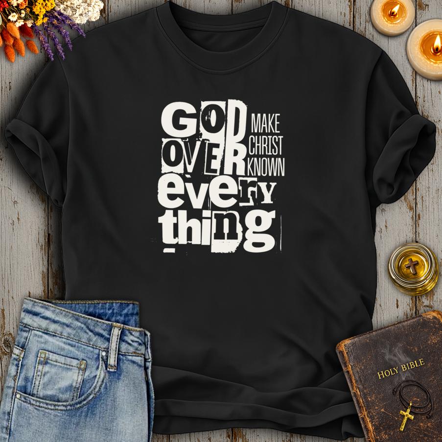 God Over Everything T-Shirt