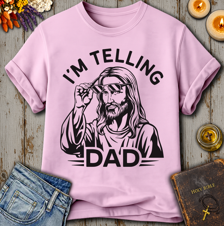 I'm Telling Dad T-Shirt