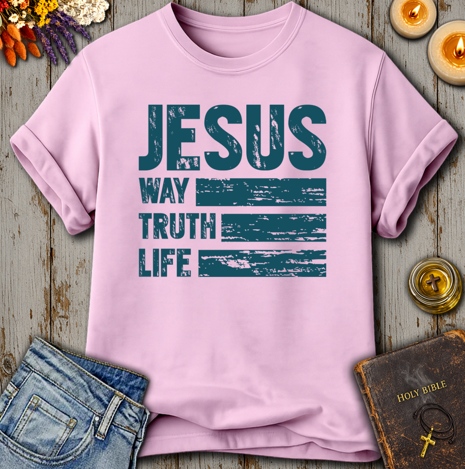 Jesus Way Truth Life T-Shirt