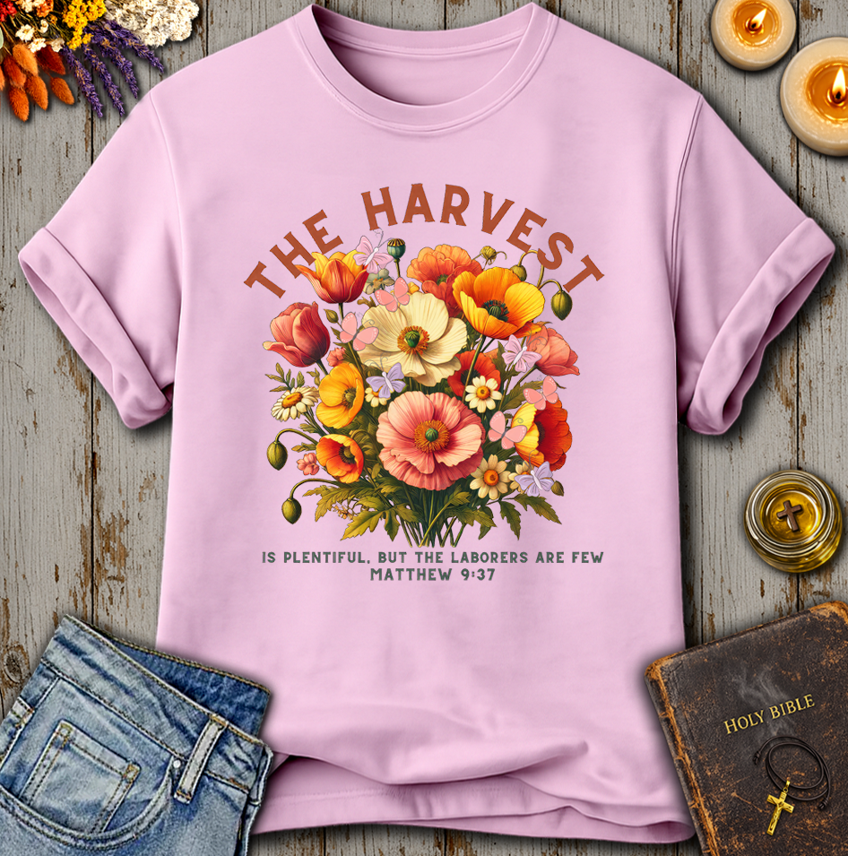 The Harvest Is Plentiful Matthew 9:37 T-Shirt