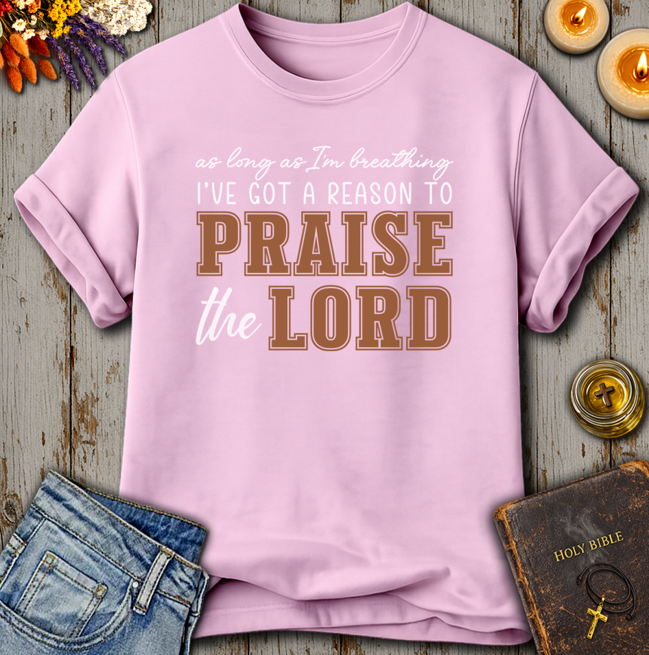 As Long As I'm Breathing T-Shirt