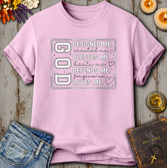 God Designed Me T-Shirt