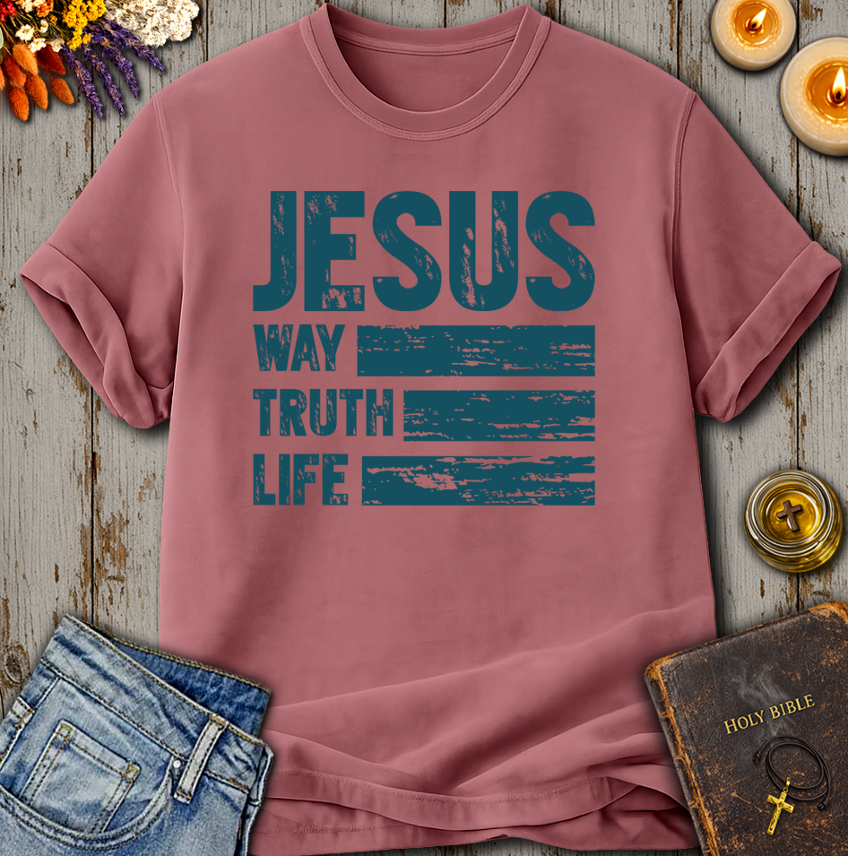 Jesus Way Truth Life T-Shirt