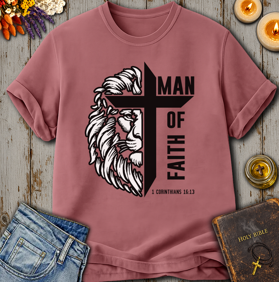 Man Of Faith - 1 Corinthians 16:13 T-Shirt
