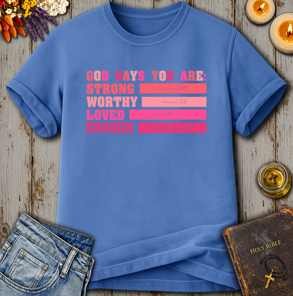 God Says Scripture T-Shirt