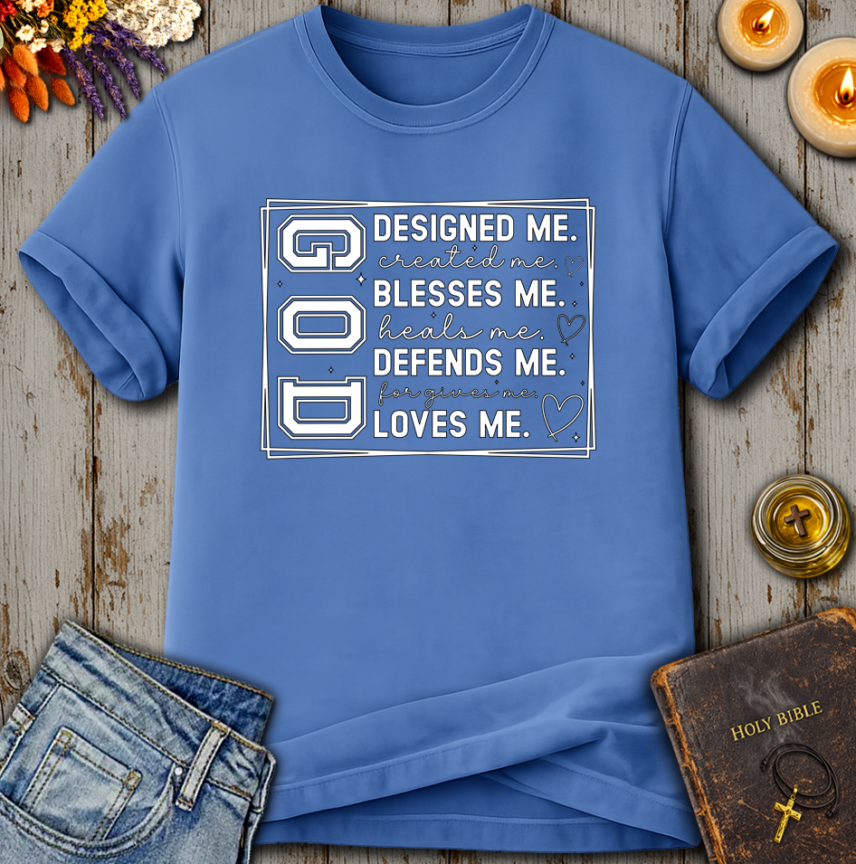 God Designed Me T-Shirt