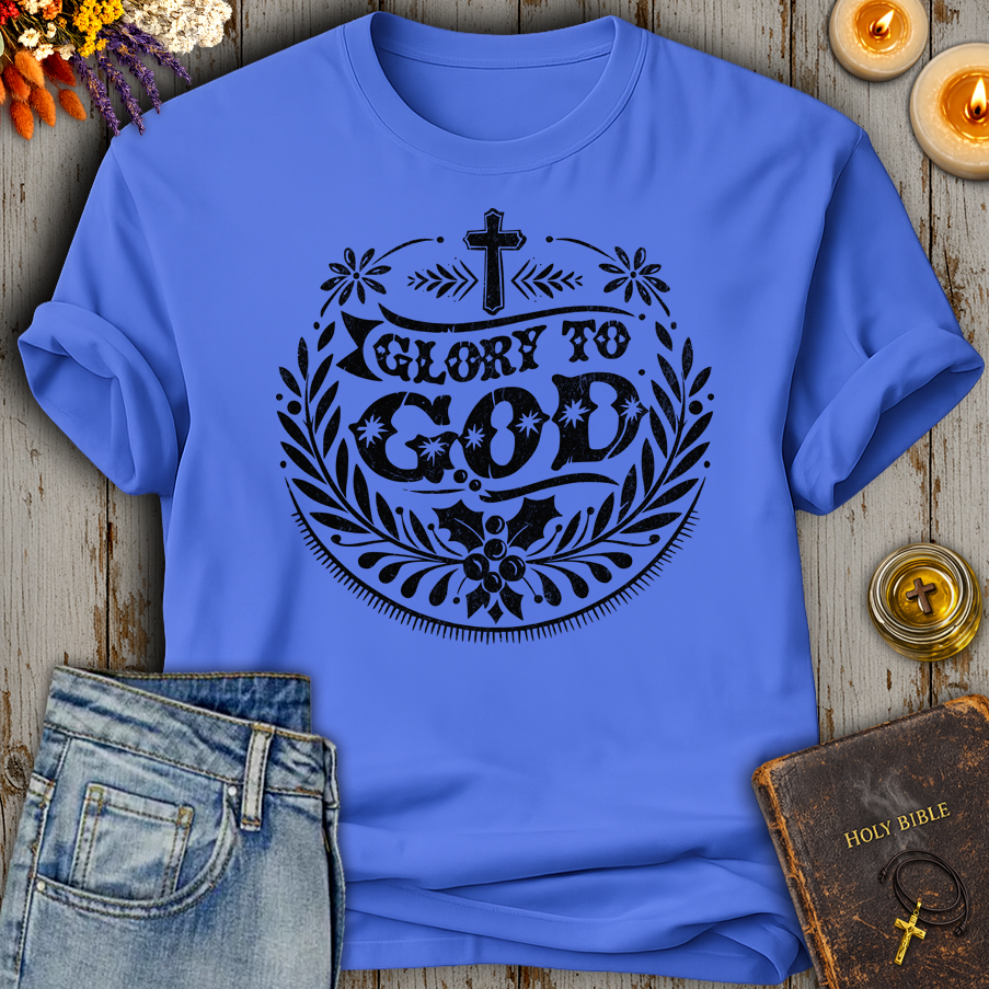 Glory To God T-Shirt