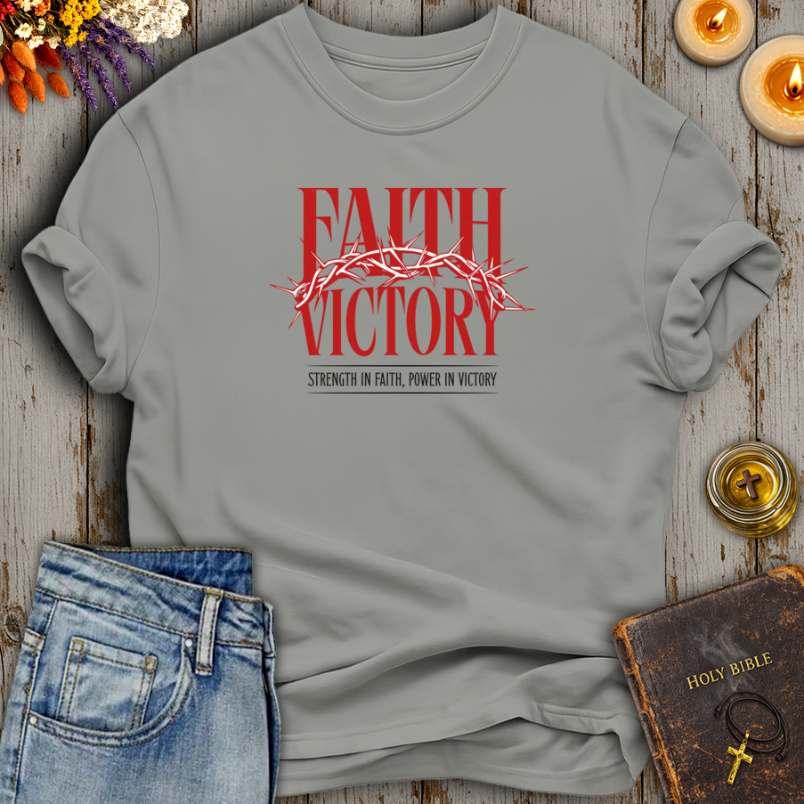 Strength in Faith, Power in Victory T-Shirt
