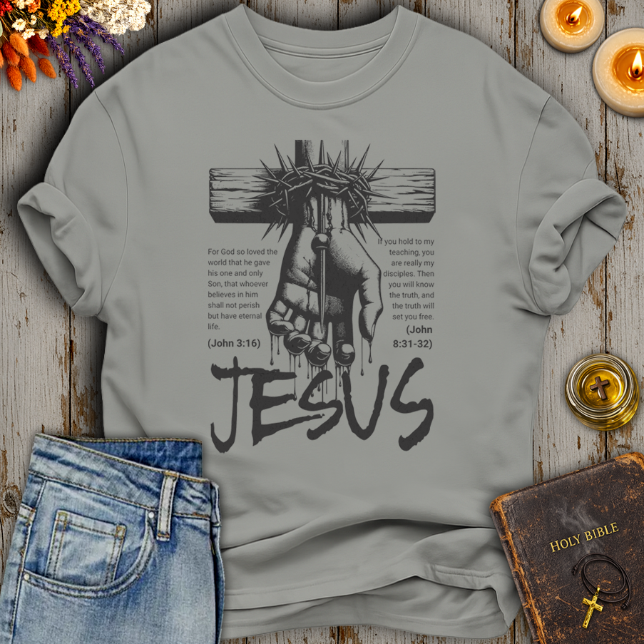Jesus John 3:16 8:31-32 T-Shirt