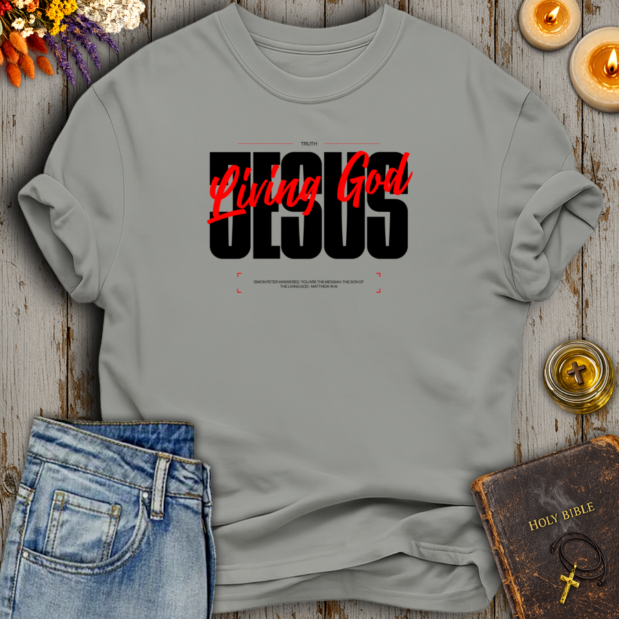 The Son of the Living God Jesus Matthew 16:16 T-Shirt