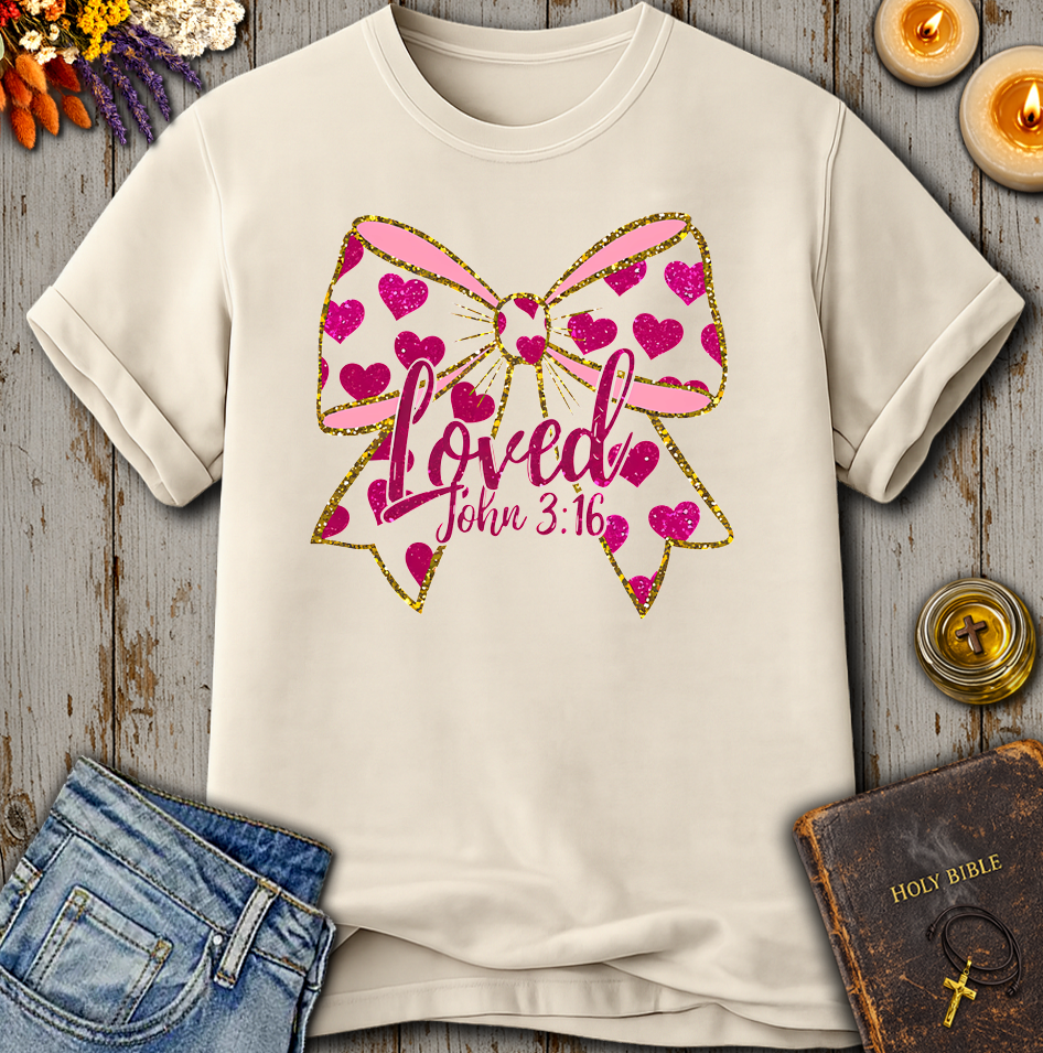 Loved John 3:16 T-Shirt
