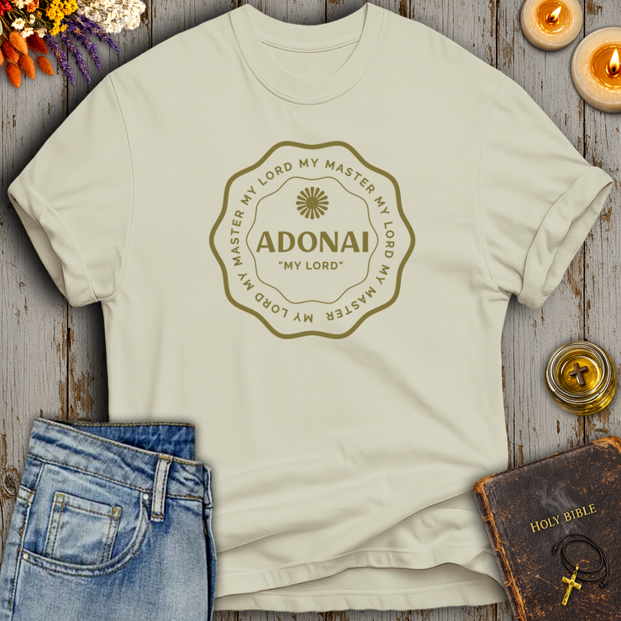 Adonai My Lord T-Shirt