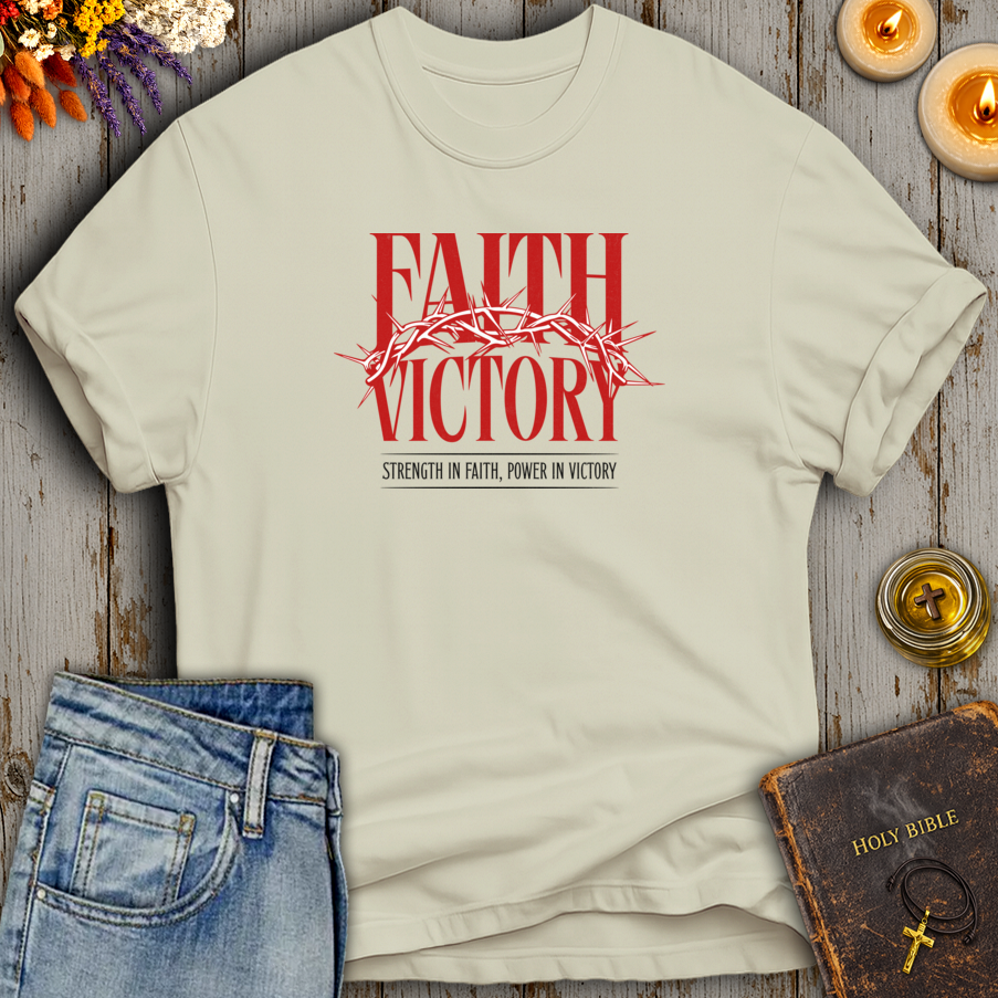 Strength in Faith, Power in Victory T-Shirt