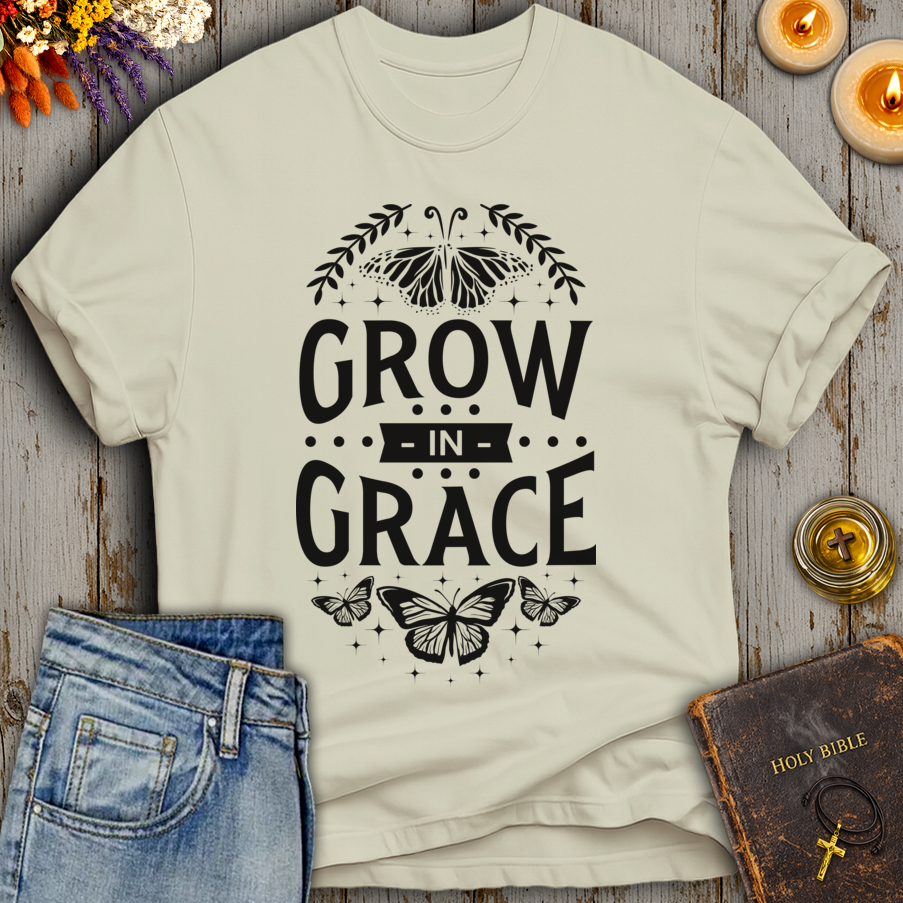 Grow In Grace T-Shirt