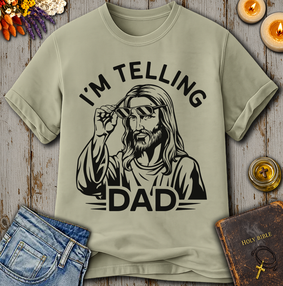 I'm Telling Dad T-Shirt