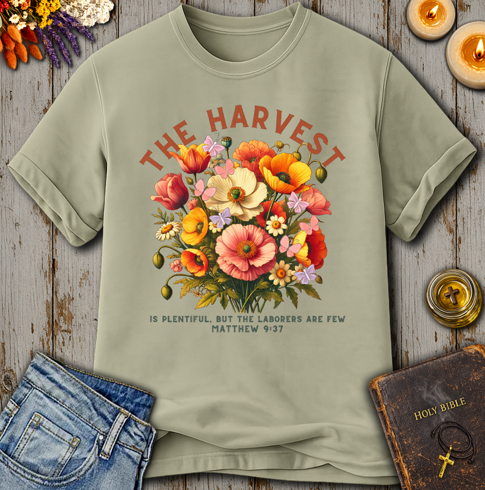 The Harvest Is Plentiful Matthew 9:37 T-Shirt