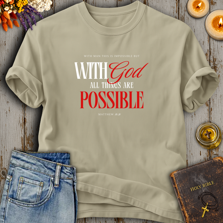 With God All Things Possible T-Shirt