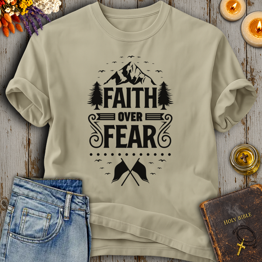 Faith Over Fear T-Shirt