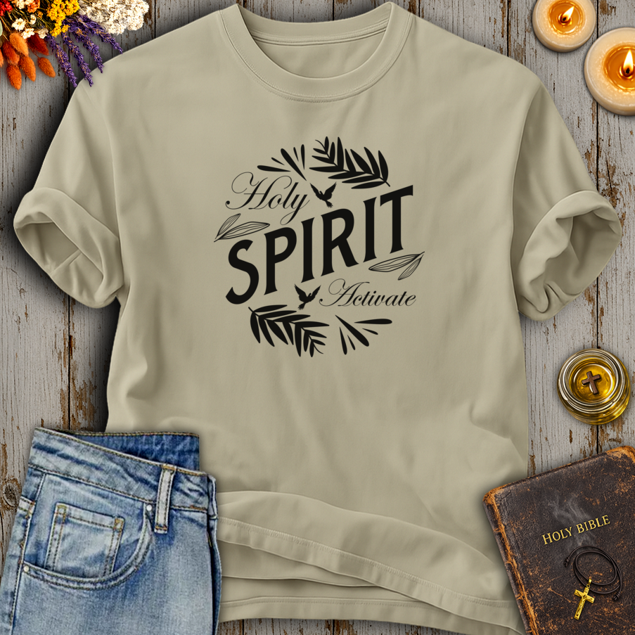 Holy Spirit Activate T-Shirt
