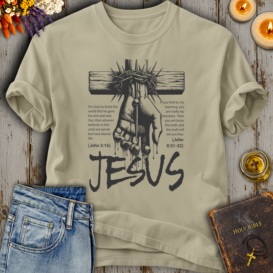 Jesus John 3:16 8:31-32 T-Shirt