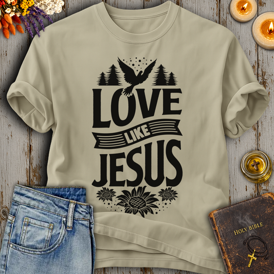 Love Like Jesus T-Shirt