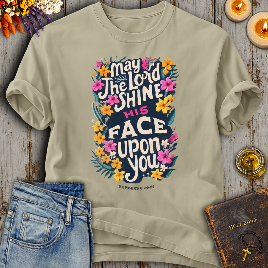 May The Lord Shine His Face Upon You T-Shirt