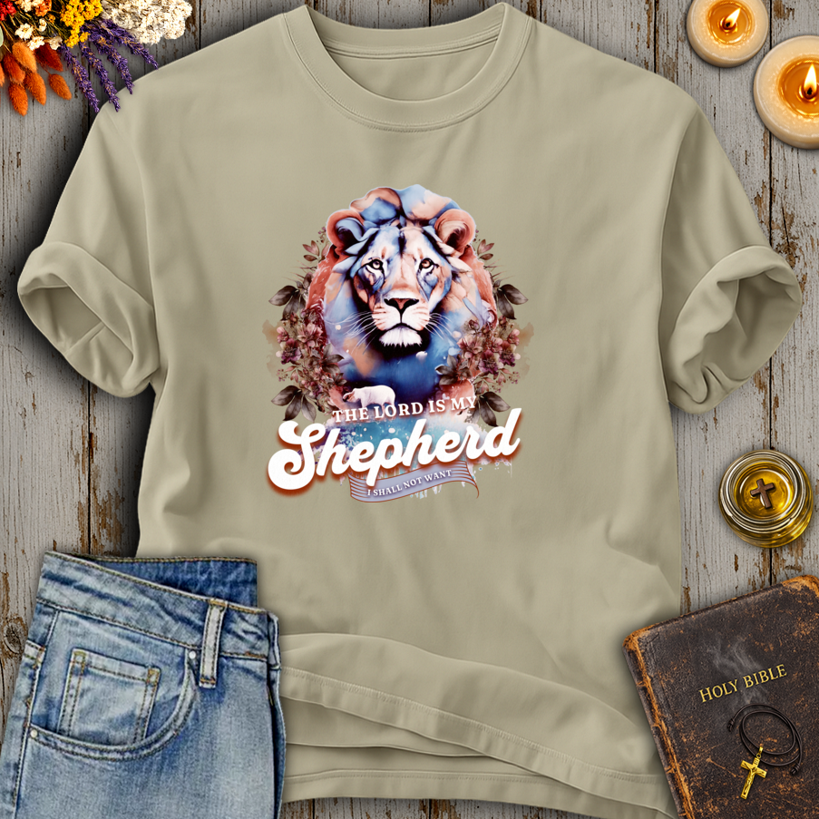 The Lord Is My Shepherd I Shall Not Want T-Shirt