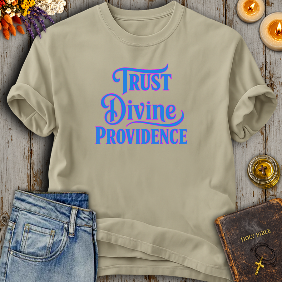 Trust Divine Providence T-Shirt