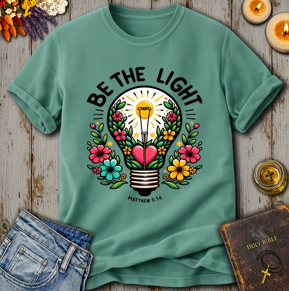 Be The Light Matthew 5:14 T-Shirt